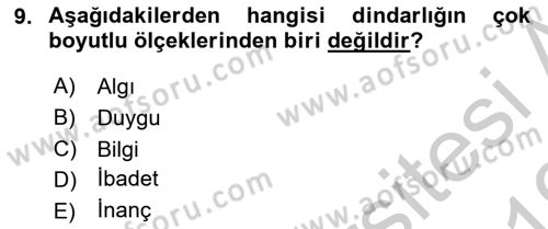 Din Psikolojisi Dersi 2017 - 2018 Yılı Yaz Okulu Sınav Soruları 9. Soru