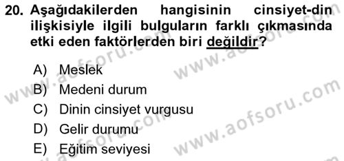 Din Psikolojisi Dersi 2018 - 2019 Yılı (Vize) Ara Sınav Soruları 20. Soru