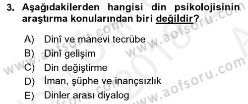 Din Psikolojisi Dersi Ara Sınavı Deneme Sınav Soruları 3. Soru