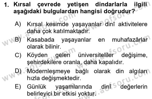 Din Psikolojisi Dersi 2018 - 2019 Yılı (Final) Dönem Sonu Sınav Soruları 1. Soru