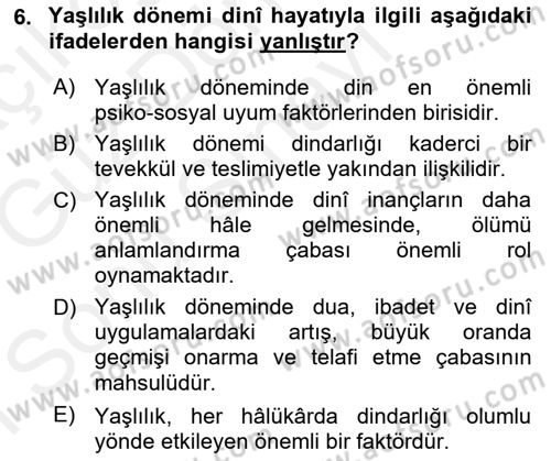 Din Psikolojisi Dersi 2018 - 2019 Yılı (Final) Dönem Sonu Sınav Soruları 6. Soru