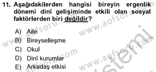 Din Psikolojisi Dersi 2018 - 2019 Yılı Yaz Okulu Sınav Soruları 11. Soru