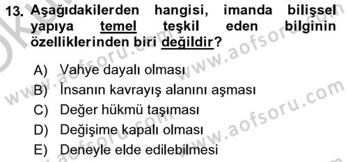Din Psikolojisi Dersi 2018 - 2019 Yılı Yaz Okulu Sınav Soruları 13. Soru