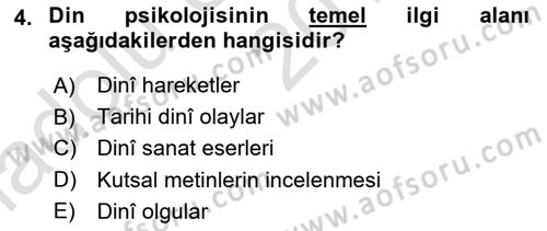 Din Psikolojisi Dersi 2019 - 2020 Yılı (Vize) Ara Sınav Soruları 4. Soru