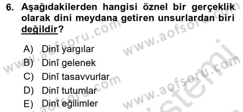 Din Psikolojisi Dersi Ara Sınavı Deneme Sınav Soruları 6. Soru