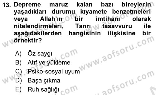 Din Psikolojisi Dersi 2019 - 2020 Yılı (Final) Dönem Sonu Sınav Soruları 13. Soru