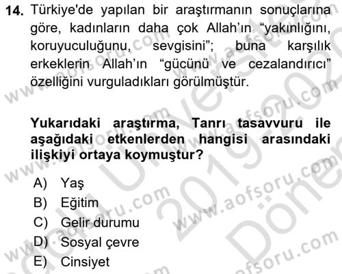 Din Psikolojisi Dersi 2019 - 2020 Yılı (Final) Dönem Sonu Sınav Soruları 14. Soru