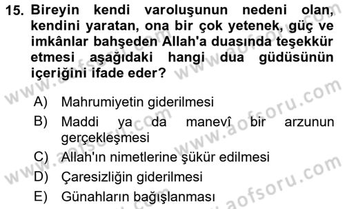 Din Psikolojisi Dersi 2019 - 2020 Yılı (Final) Dönem Sonu Sınav Soruları 15. Soru