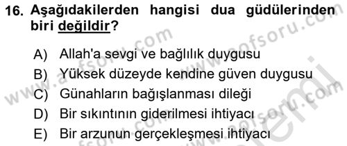 Din Psikolojisi Dersi 2019 - 2020 Yılı (Final) Dönem Sonu Sınav Soruları 16. Soru