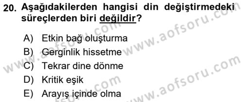 Din Psikolojisi Dersi 2019 - 2020 Yılı (Final) Dönem Sonu Sınav Soruları 20. Soru