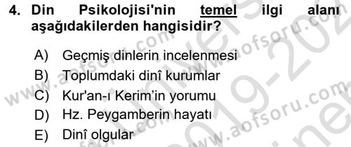 Din Psikolojisi Dersi 2019 - 2020 Yılı (Final) Dönem Sonu Sınav Soruları 4. Soru