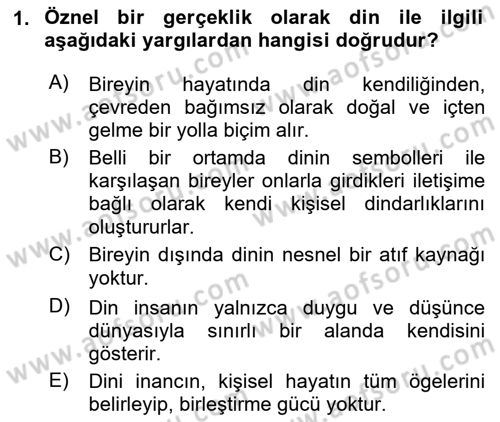 Din Psikolojisi Dersi 2020 - 2021 Yılı Yaz Okulu Sınav Soruları 1. Soru