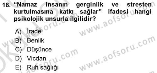 Din Psikolojisi Dersi 2020 - 2021 Yılı Yaz Okulu Sınav Soruları 18. Soru