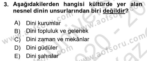 Din Psikolojisi Dersi 2020 - 2021 Yılı Yaz Okulu Sınav Soruları 3. Soru
