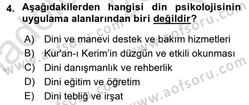 Din Psikolojisi Dersi 2020 - 2021 Yılı Yaz Okulu Sınav Soruları 4. Soru