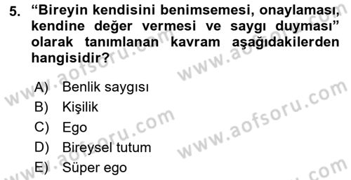 Din Psikolojisi Dersi 2020 - 2021 Yılı Yaz Okulu Sınav Soruları 5. Soru