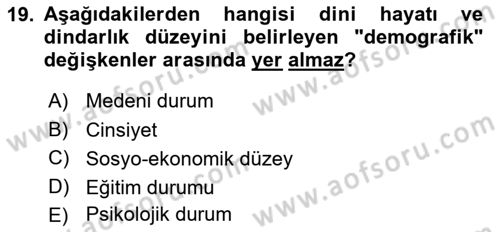 Din Psikolojisi Dersi 2021 - 2022 Yılı (Vize) Ara Sınav Soruları 19. Soru