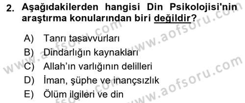 Din Psikolojisi Dersi 2021 - 2022 Yılı (Vize) Ara Sınav Soruları 2. Soru