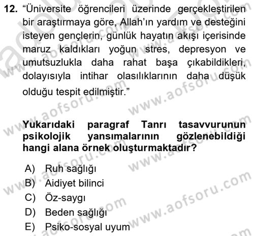 Din Psikolojisi Dersi 2021 - 2022 Yılı (Final) Dönem Sonu Sınav Soruları 12. Soru
