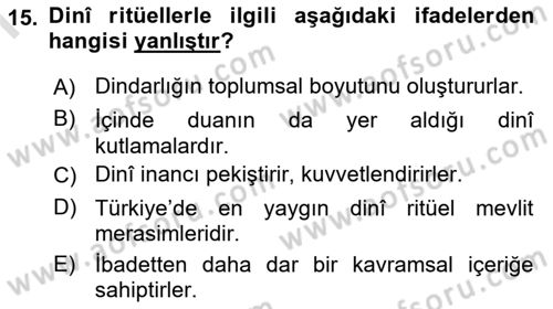Din Psikolojisi Dersi 2021 - 2022 Yılı (Final) Dönem Sonu Sınav Soruları 15. Soru