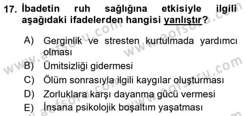 Din Psikolojisi Dersi 2021 - 2022 Yılı (Final) Dönem Sonu Sınav Soruları 17. Soru