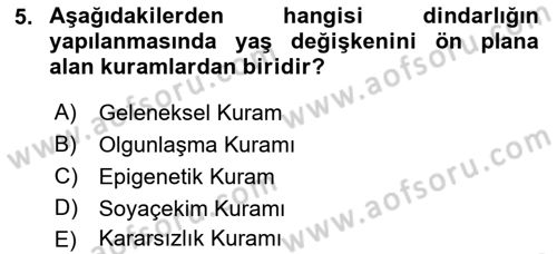 Din Psikolojisi Dersi 2021 - 2022 Yılı (Final) Dönem Sonu Sınav Soruları 5. Soru