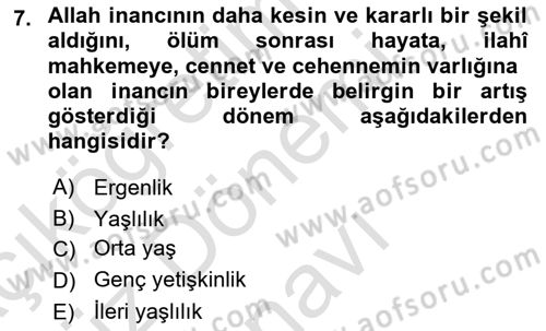 Din Psikolojisi Dersi 2021 - 2022 Yılı (Final) Dönem Sonu Sınav Soruları 7. Soru