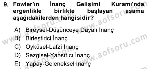 Din Psikolojisi Dersi 2021 - 2022 Yılı (Final) Dönem Sonu Sınav Soruları 9. Soru
