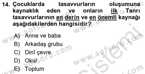 Din Psikolojisi Dersi 2021 - 2022 Yılı Yaz Okulu Sınav Soruları 14. Soru