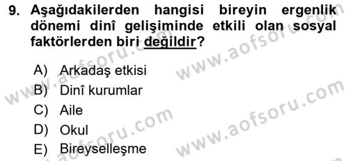 Din Psikolojisi Dersi 2021 - 2022 Yılı Yaz Okulu Sınav Soruları 9. Soru