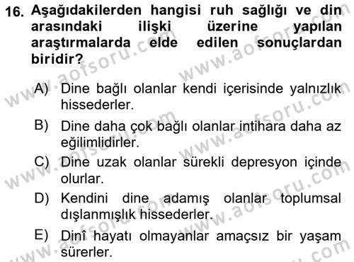 Din Psikolojisi Dersi 2022 - 2023 Yılı (Vize) Ara Sınav Soruları 16. Soru
