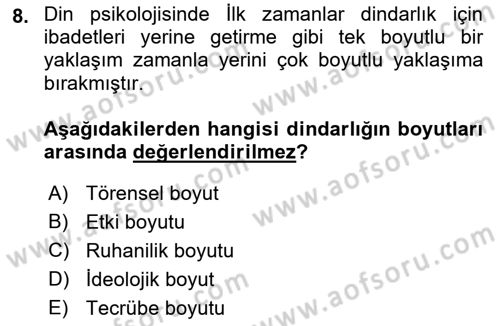 Din Psikolojisi Dersi 2022 - 2023 Yılı (Vize) Ara Sınavı 8. Soru