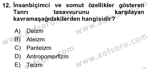 Din Psikolojisi Dersi 2022 - 2023 Yılı (Final) Dönem Sonu Sınav Soruları 12. Soru