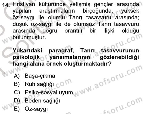 Din Psikolojisi Dersi 2022 - 2023 Yılı (Final) Dönem Sonu Sınav Soruları 14. Soru