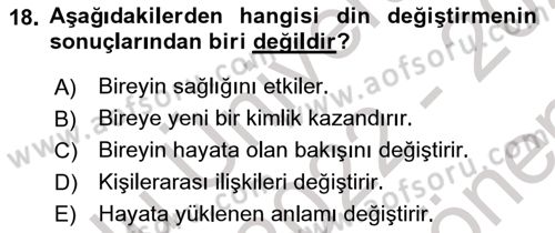 Din Psikolojisi Dersi 2022 - 2023 Yılı (Final) Dönem Sonu Sınav Soruları 18. Soru