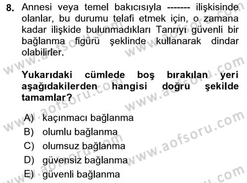 Din Psikolojisi Dersi 2022 - 2023 Yılı (Final) Dönem Sonu Sınav Soruları 8. Soru