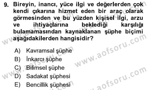 Din Psikolojisi Dersi 2022 - 2023 Yılı (Final) Dönem Sonu Sınav Soruları 9. Soru