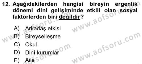 Din Psikolojisi Dersi 2022 - 2023 Yılı Yaz Okulu Sınav Soruları 12. Soru