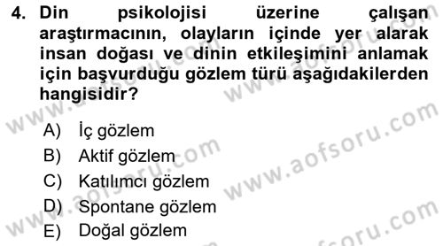 Din Psikolojisi Dersi 2022 - 2023 Yılı Yaz Okulu Sınav Soruları 4. Soru