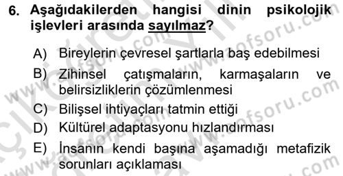 Din Psikolojisi Dersi 2022 - 2023 Yılı Yaz Okulu Sınav Soruları 6. Soru