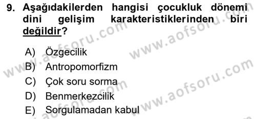 Din Psikolojisi Dersi 2022 - 2023 Yılı Yaz Okulu Sınav Soruları 9. Soru