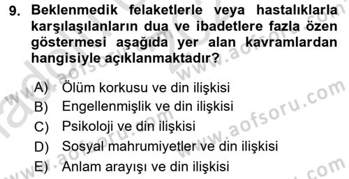 Din Psikolojisi Dersi 2023 - 2024 Yılı (Vize) Ara Sınav Soruları 9. Soru