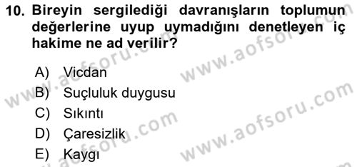 Din Psikolojisi Dersi 2023 - 2024 Yılı (Final) Dönem Sonu Sınav Soruları 10. Soru