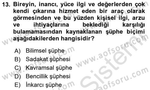 Din Psikolojisi Dersi 2023 - 2024 Yılı Yaz Okulu Sınav Soruları 13. Soru