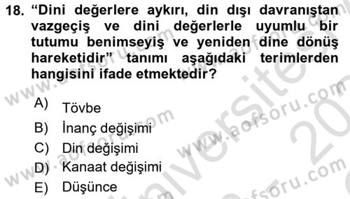 Din Psikolojisi Dersi 2023 - 2024 Yılı Yaz Okulu Sınav Soruları 18. Soru