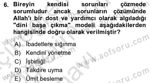 Din Psikolojisi Dersi 2023 - 2024 Yılı Yaz Okulu Sınav Soruları 6. Soru
