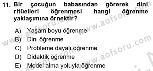 Din Psikolojisi Dersi Ara Sınavı Deneme Sınav Soruları 11. Soru