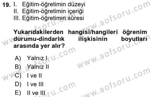 Din Psikolojisi Dersi 2024 - 2025 Yılı (Vize) Ara Sınav Soruları 19. Soru