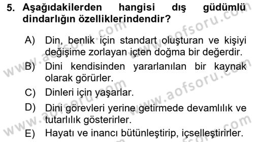 Din Psikolojisi Dersi 2024 - 2025 Yılı (Vize) Ara Sınav Soruları 5. Soru