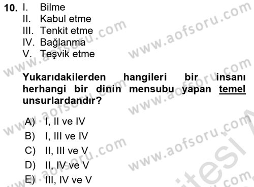 Din Psikolojisi Dersi 2024 - 2025 Yılı (Final) Dönem Sonu Sınav Soruları 10. Soru